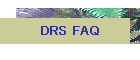 DRS FAQ